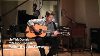 Jeff McDonald--Reason To Rise (John Stewart cover)