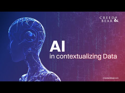 Top ways AI can help contextualize data | Creed&Bear - AI Software