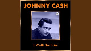 I Walk the Line (Remastered)