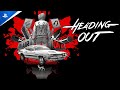 Vídeo de gameplay de Heading Out  Playstation 4