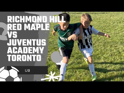 Richmond Hill Red Maple vs Juventus Academy Toronto | U9 - White Team | Full game