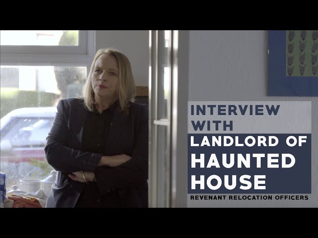 Interview with Landlord of Haunted House