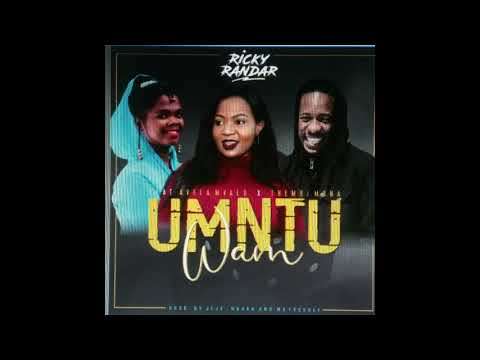 Ricky Randar - Umtu Wam Ft Avela Mvalo & Thembi Mona (Prod. Jeje,Nkora & Mr Freshly)