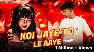 Download lagu Koi Jaye To Le Aaye | Club Remix Song | Prod By - @DjAddyyy_Remix mp3