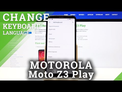 How to Switch Keyboard Language in MOTOROLA Moto Z3 Play – Language Settings