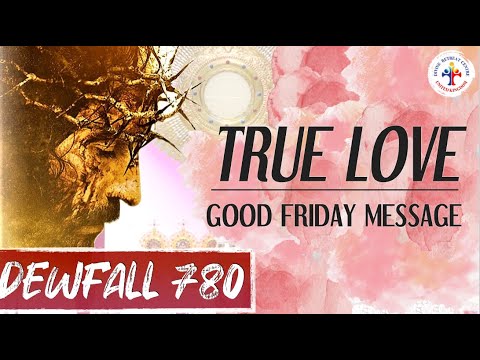 Dewfall 780 - True love