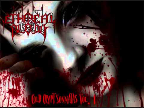 Ethereal Blood - Wherever The Wolves May Howl