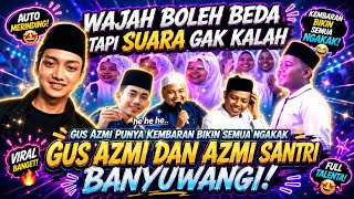 Download lagu Gus Azmi Dan Azmi Santri Banyuwangi !! Bikin Semua Ngakak !! Suaranya 11 × 12 mp3 Download lagu Gus Azmi Dan Azmi Santri Banyuwangi !! Bikin Semua Ngakak !! Suaranya 11 × 12 mp3