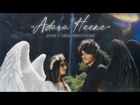 Jayss x Vishy Dissanayake - Adara Heene 