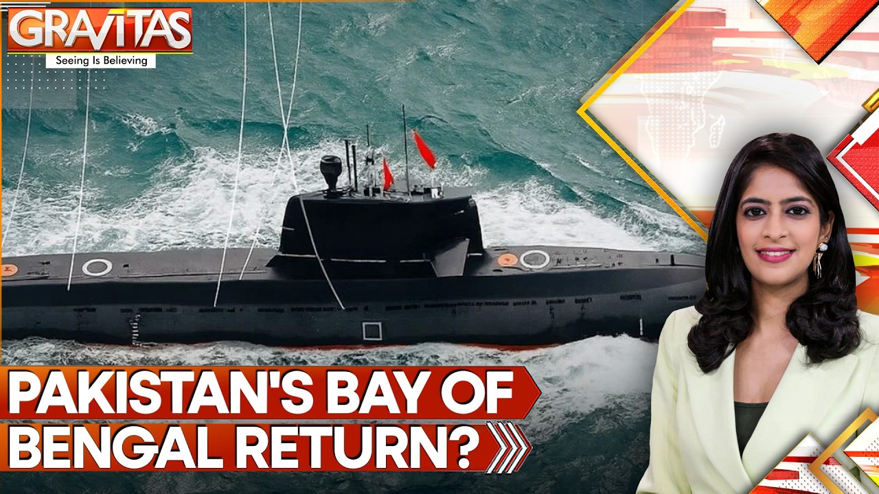 Pakistan Threatens India With China-Built Submarine Near Bay of Bengal | GRAVITAS