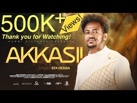 AKKASI! || EFA DESISA || New Afaan Oromo Gospel Song 2025/2017