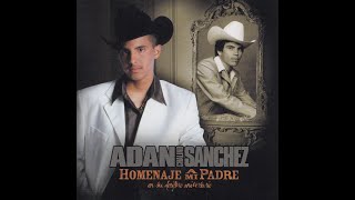 CHALINO SANCHEZ  Dueto con ADAN CHALINO SANCHEZ - Una Tarde