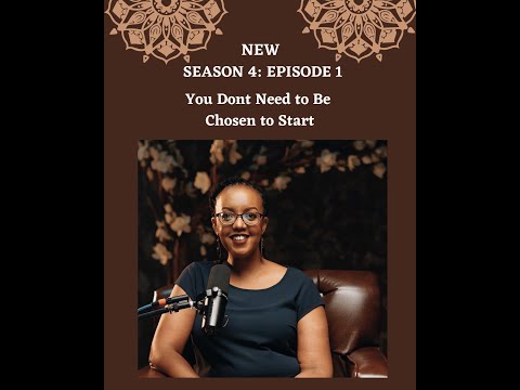 You Don’t Need to Be Chosen to Start