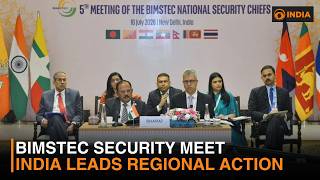 BIMSTEC Security Chiefs Meet in India | NSA Ajit Doval Calls for Stronger Regional Cooperation