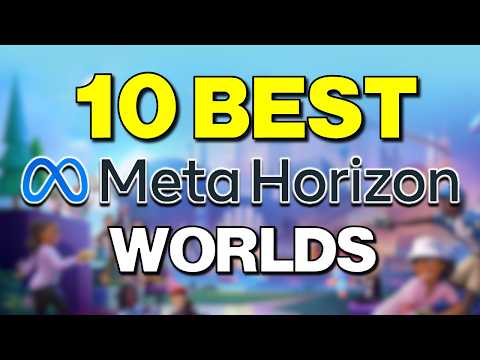 Best Meta Horizon Worlds you Should Visit! - YouTube