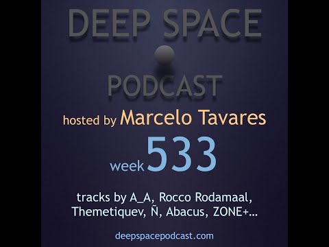 week533 Deep Space Podcast