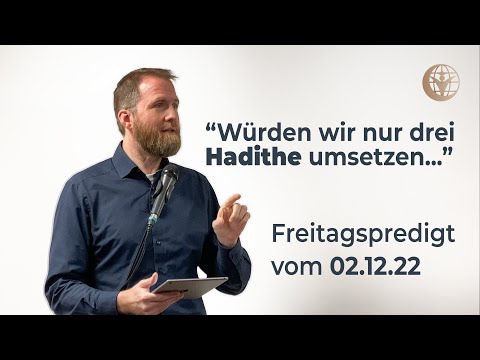 "If only we implemented three hadiths..." | Friday sermon - Marcel Krass