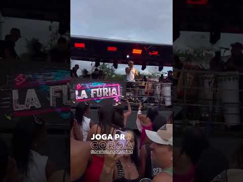 JOGA PRO COROA! La Furia fazendo a agunia completa em Água Fria Bahia 🔥
