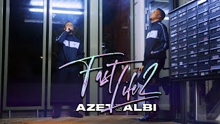 Musik-Video-Miniaturansicht zu FAST LIFE 2 Songtext von AZET & ALBI