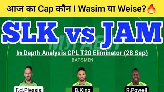 SLK vs JAM Dream11 Team | SLK vs JAM Dream11 CPL T20 | SLK vs JAM Dream11 Today Match Prediction