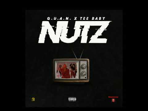 "NUTZ" Ft. Tee Baby