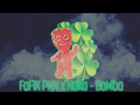 FaFiK PNN x Noka - BoMba