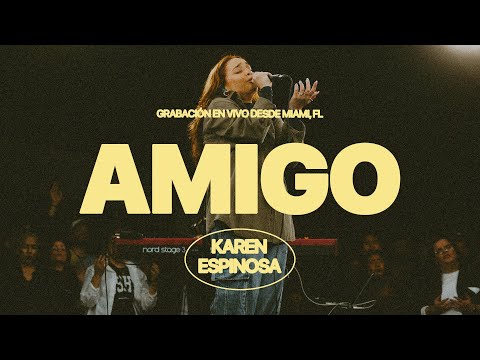 Karen Espinosa - AMIGO (Video Oficial)