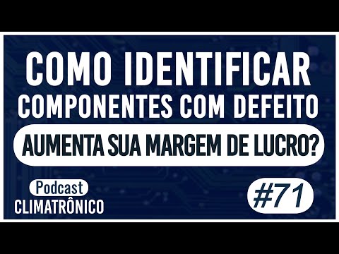 Vídeo: Como identificar componente ruim e aumentar margem em 30% (3 passos)