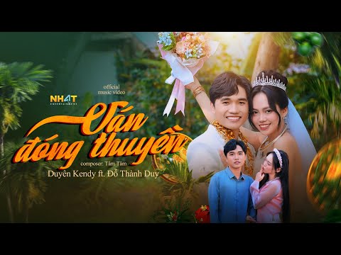 Ván đóng thuyền - Duyên Kendy