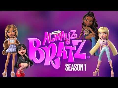 Alwayz Bratz Season 1 | ALL FULL EPISODES!