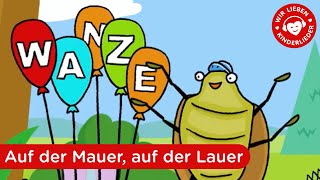 Auf der Mauer, auf der Lauer | Kinderlieder zum Mitsingen | Musikvideo