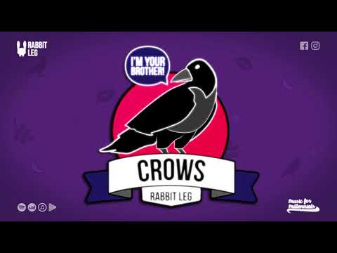 Crows - Rabbit Leg