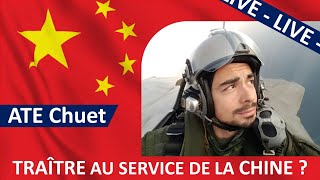 [🇫🇷💥🇨🇳] REVELATIONS : ATE CHUET au service de la Chine