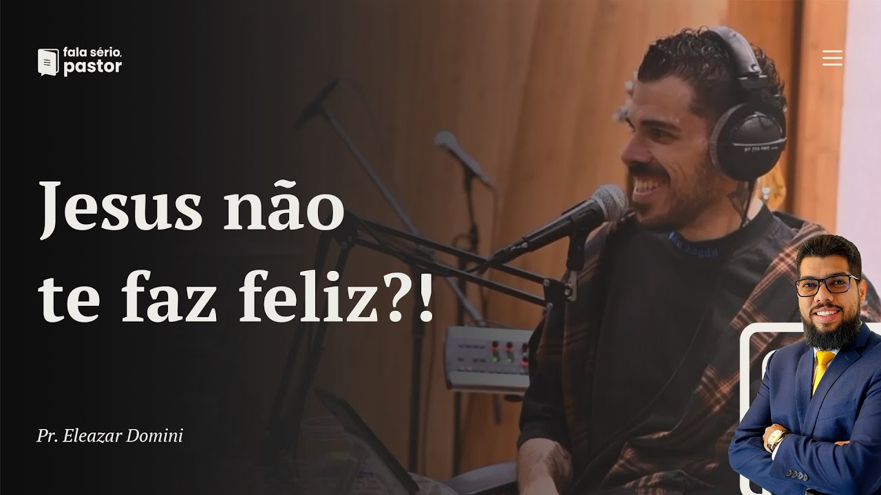 Ele disse: "Jesus não te faz feliz." Muitos não falam o que ele falou, mas, agem exatamente assim!