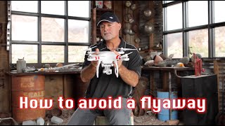 DJI Phantom - How to avoid the fly-away
