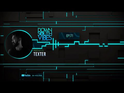 Downsouth Vibes - EP 171 By Texter