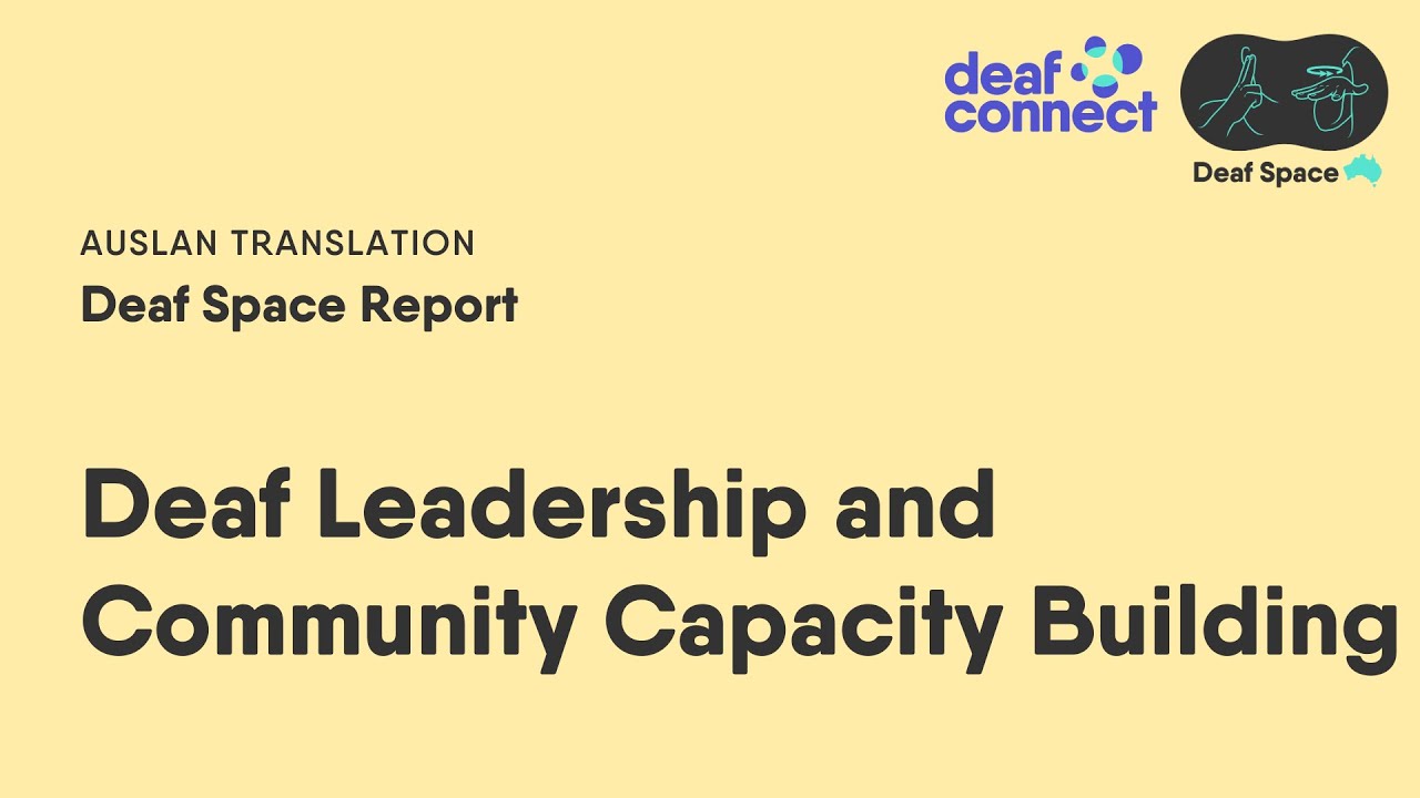  Deaf Leadership and Community Capacity Building