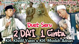 Download lagu duet ceramah terbaik KH Kholil Yasin & KH Musleh Adnan terbaru 2022 di Binoh Burneh Bangkalan mp3