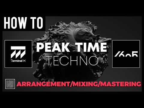 How To Make Peak Time Techno PART 2 (Arrangement, Mixing & Mastering) [Ableton Live Tutorial]