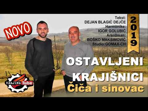 Ostavljeni Krajišnici - Čiča i sinovac (Audio 2019)