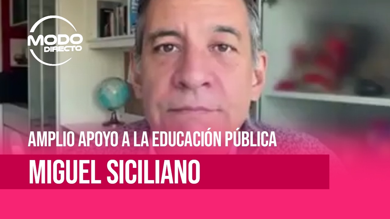 Modo Directo | Educación Pública - Miguel Siciliano