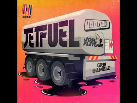 Joel Fletcher-Jetfuel feat.uberjak'd,Chris Gamble