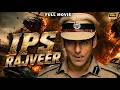 IPS Rajveer Full Movie In 1080p HD Salman Khan Vinod Khanna Inder Kumar