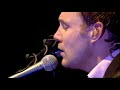 David Gray - Lately (Live) [2005]  7/19