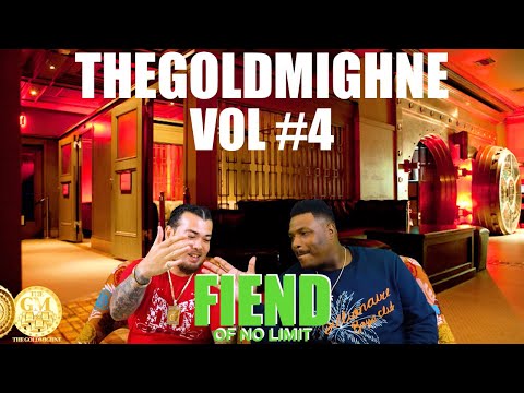 thegoldmighne with Fiend vol 4