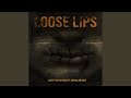 Loose Lips (feat. Aregulardude)