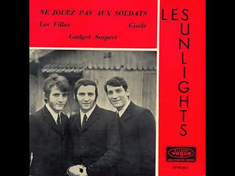 Les Sunlights - Ne Joue Pas Au Soldat