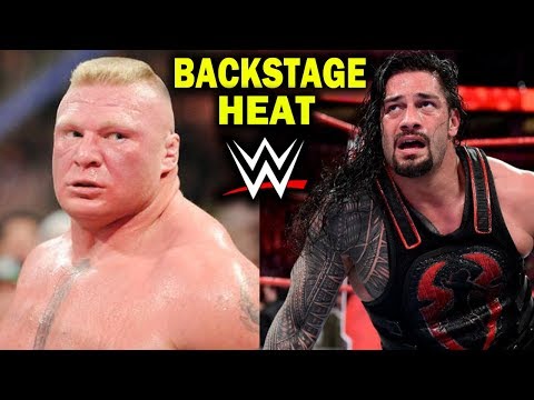 10 WWE Wrestlers with BACKSTAGE HEAT in 2018 - Brock Lesnar, Roman Reigns & more