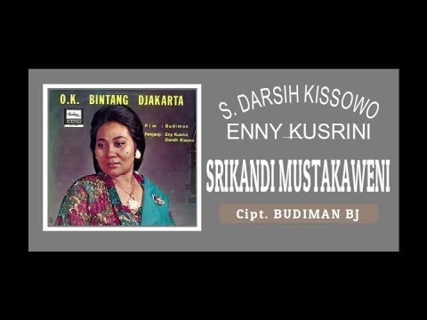 SRIKANDI MUSTAKAWENI - S. Darsih Kissowo & Enny Kusrini (Album Langgam Jawa)