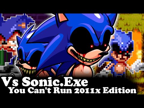 FNF | You Can't Run 2011x Edition - (Vs Sonic.Exe You Can't Run) | Mods/Hard/Encore |